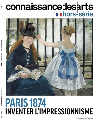 Paris 1874 : inventer l'impressionnisme : musée d'Orsay