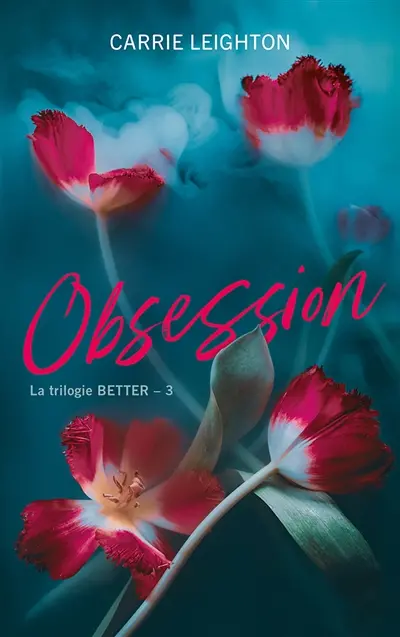 Better. Vol. 3. Obsession