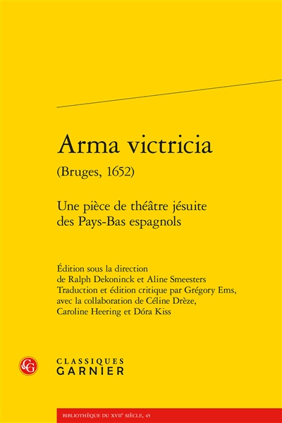 Arma victricia (Bruges, 1652) : une pièce de théâtre jésuite des Pays-Bas espagnols