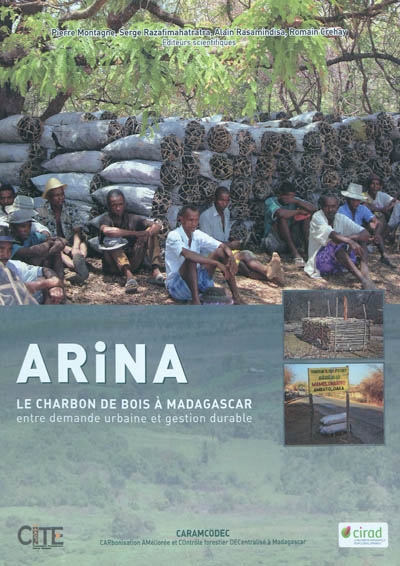 Arina : le charbon de bois à Madagascar : entre demande urbaine et gestion durable