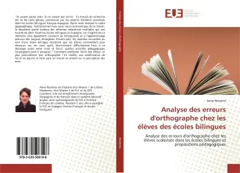 Analyse des erreurs d'orthographe chez les élèves des écoles bilingues : Analyse des erreurs d'orthographe chez les élèves scolarisés dans les écoles bilingues