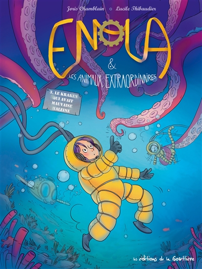 Enola et les animaux extraordinaires, 03 : Le kraken qui avait mauvaise haleine