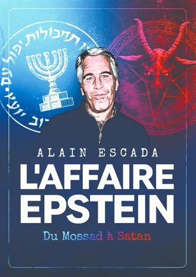 L'Affaire Epstein, du Mossad à Satan
