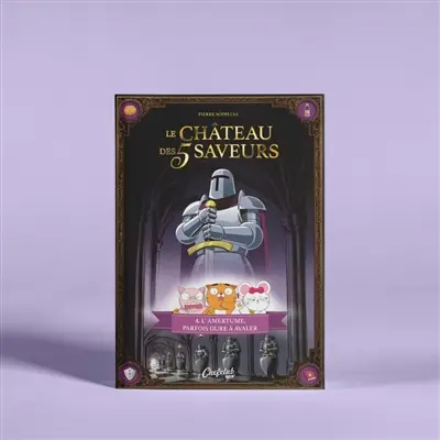 Le château des 5 saveurs. Vol. 4. L'amertume, parfois dure à avaler