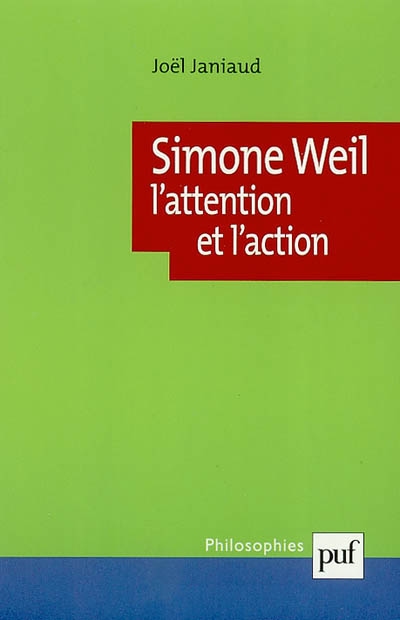 Simone Weil : l'attention et l'action
