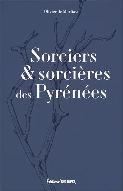 Sorciers & sorcières des Pyrénées