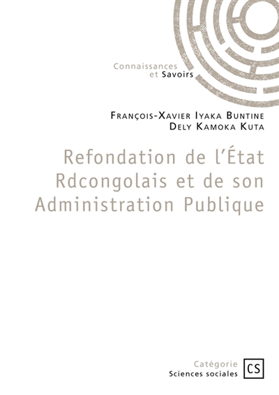Refondation de l'Etat Rdcongolais et de son Administration Publique