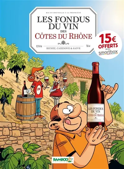 Les fondus du vin des Côtes du Rhône