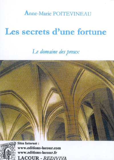 Les secrets d'une fortune....