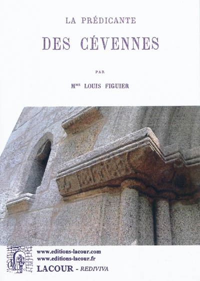 La prédicante des Cévennes...