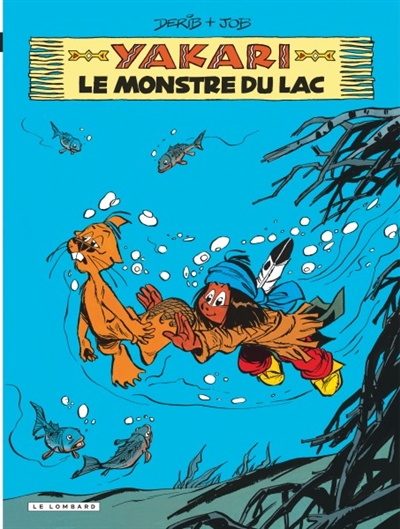 Yakari. 17, Le monstre du lac