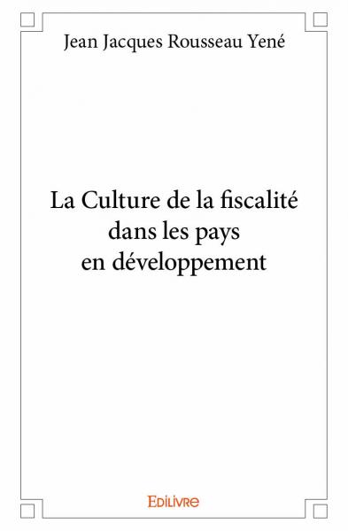La culture de la fiscalité dans les pays en développement