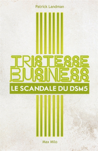 Tristesse business : le scandale du DSM5