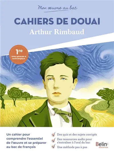 Cahiers de Douai : Arthur Rimbaud : 1re voies générale et technologique