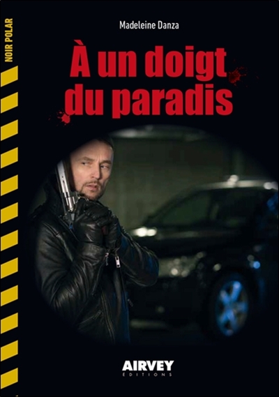 À un doigt du paradis