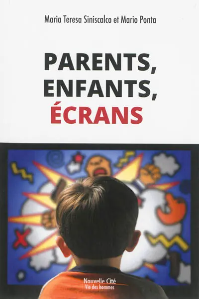 Parents, enfants, écrans
