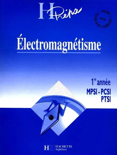 Electromagnétisme, 1re année, MPSI, PCSI, PTSI