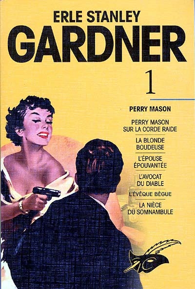 Erle Stanley Gardner. Vol. 1. Perry Mason