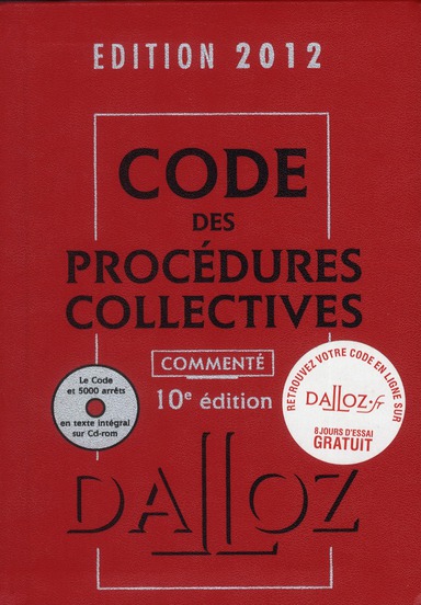 Code des procédures collectives 2012, commenté