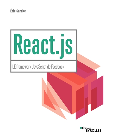 React.js : le framework JavaScript de Facebook