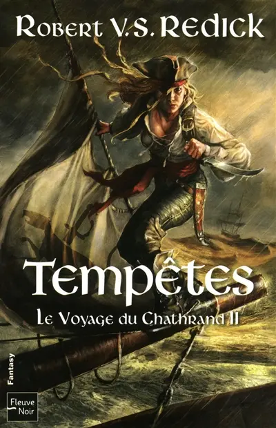 Le voyage du Chathrand. Vol. 2. Tempêtes
