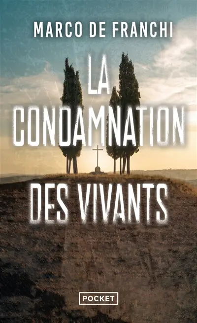La condamnation des vivants