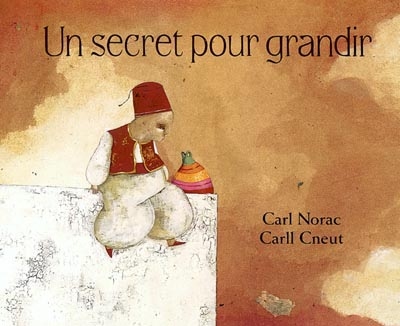 Un secret pour grandir : conte