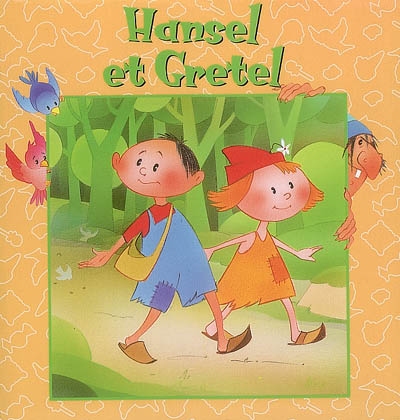 Hansel et Gretel