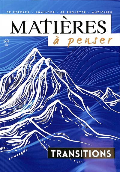 Matières à penser, n° 29. Transitions