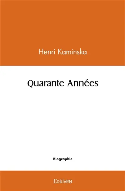 Quarante années
