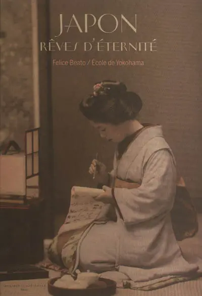 Japon, rêves d'éternité : Felice Beato, Ecole de Yokohama