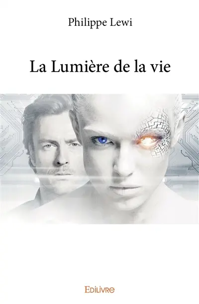 La lumière de la vie
