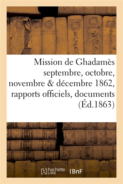 Mission de Ghadamès...