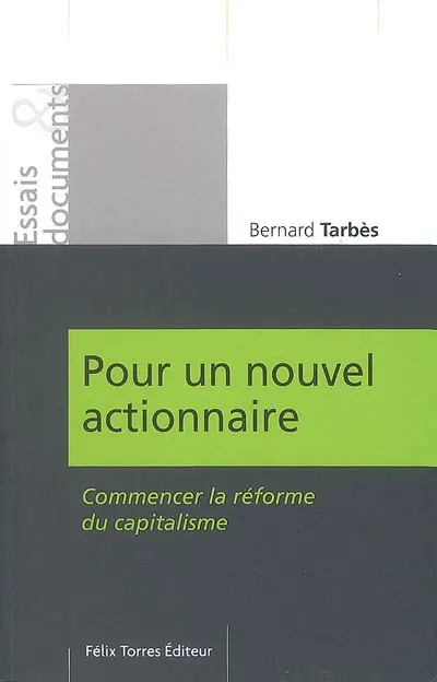 Pour un nouvel actionnaire : commencer la réforme du capitalisme