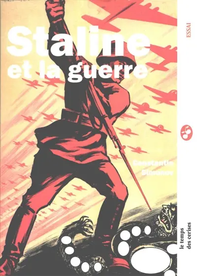 Staline et la guerre : entretiens avec Gueorgui Joukov, Ivan Koniev, Ivan Issakov, Alexandre Vassilievski