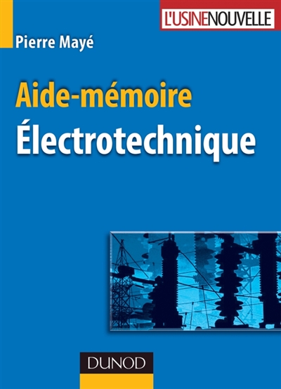 Aide-mémoire d'électrotechnique