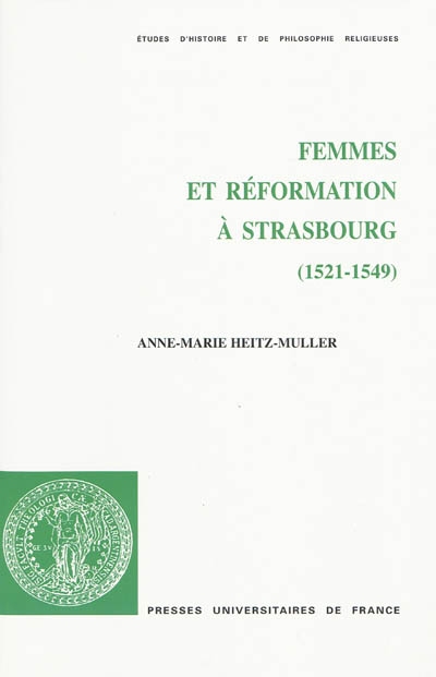 Femmes et Réformation à Strasbourg (1521-1549)