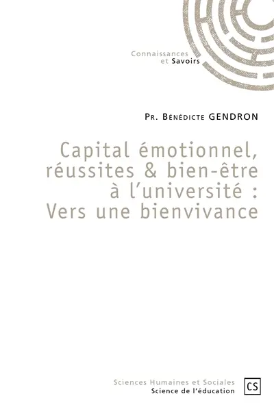 Capital émotionnel, réussites & bien-être à l'université : Vers une bienvivance