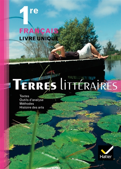 Français livre unique 1re : manuel de l'élève