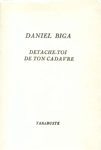 Détache-toi de ton cadavre