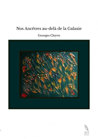 Nos Ancêtres au-delà de la...