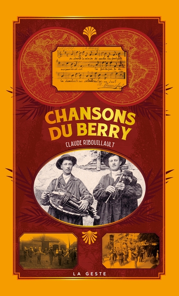 Chansons du Berry : répertoire à feuilleter, à chanter, à compléter...