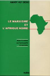Le marxisme et l'Afrique noire : bilan d'un débat sur l'universalité du marxisme