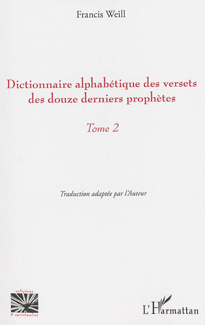 Dictionnaire alphabétique des versets des douze derniers prophètes. Vol. 2