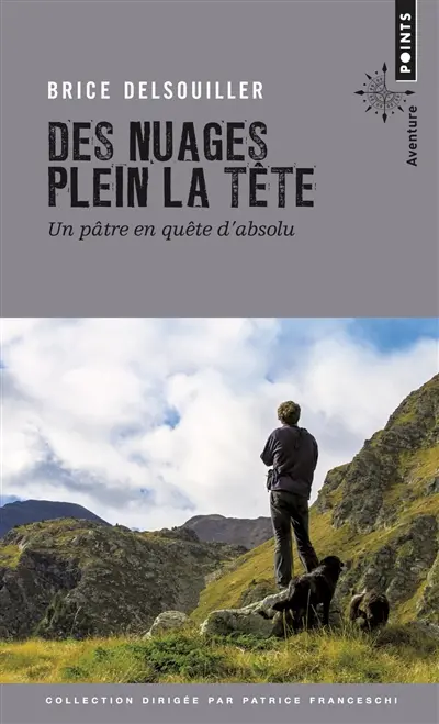 Des nuages plein la tête : un pâtre en quête d'absolu