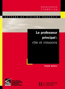 Le professeur principal : rôle et missions