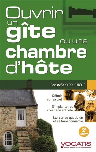 Ouvrir un gîte ou une...