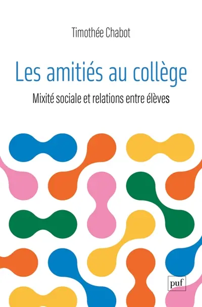 Les amitiés au collège - Mixité sociale et relations entre élèves