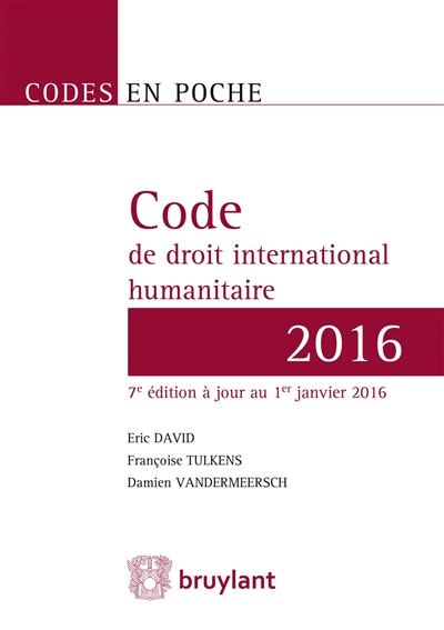 Code de droit international humanitaire : 2016