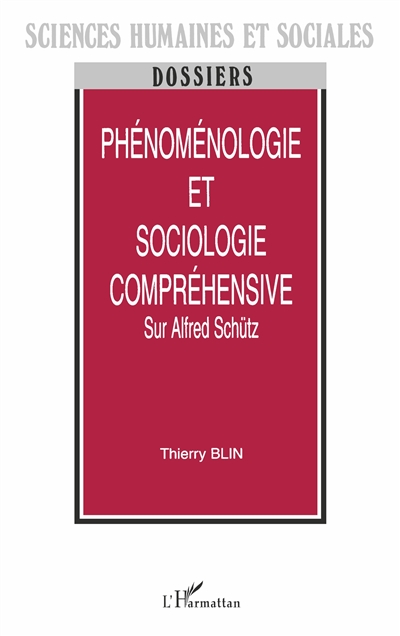 Phénoménologie et sociologie compréhensive : sur Alfred Schütz